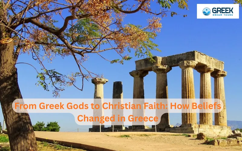From Greek Gods to Christian Faith How Beliefs Changed in Greece