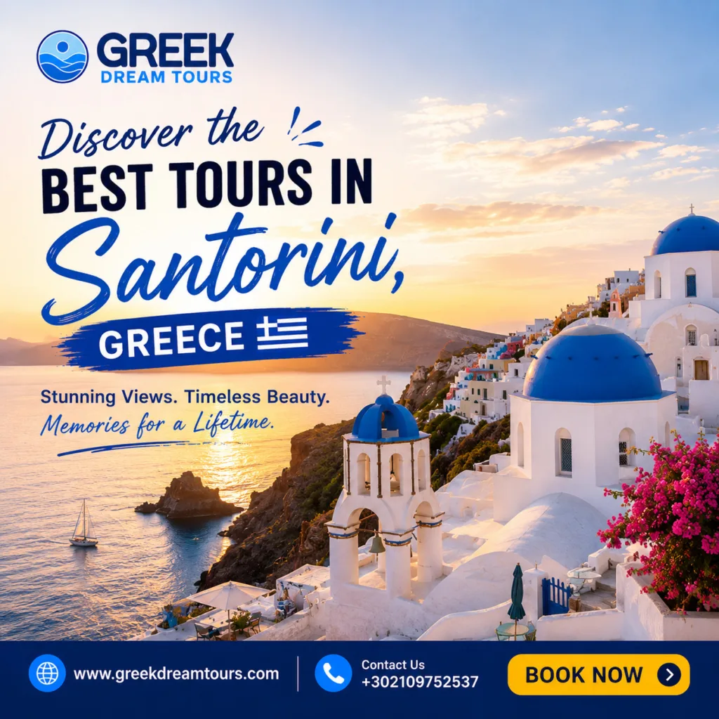 Discover the Best Tours in Santorini, Greece